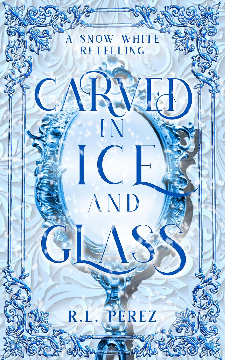Carved in Ice and Glass